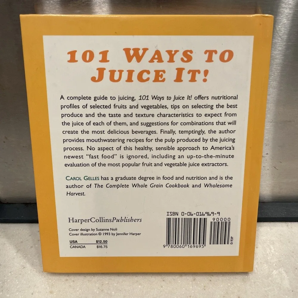 101 Ways to Juice It!: Luscious Receipes and the Best and Most Comprehensive G..